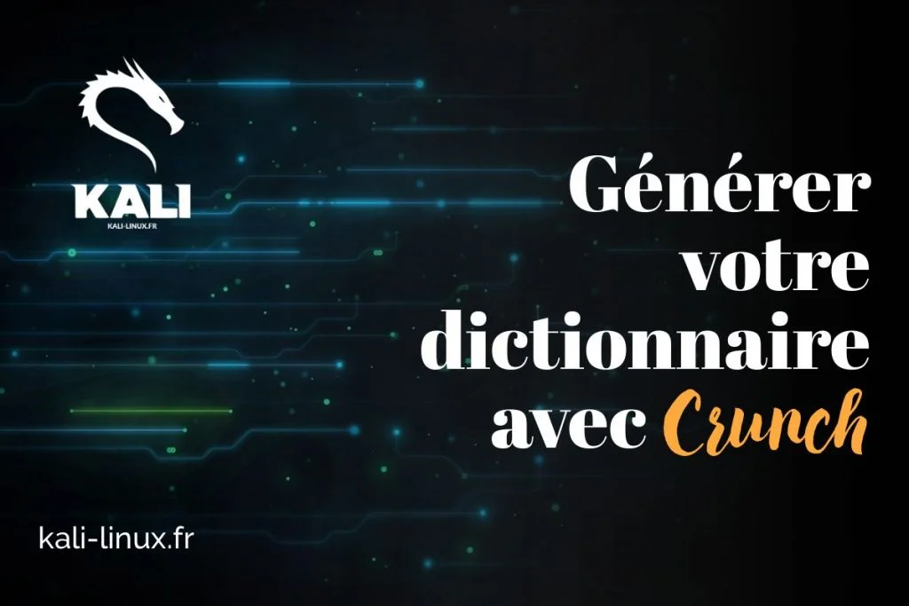 dictionnaire de mots de passes pour le cracking sur kali