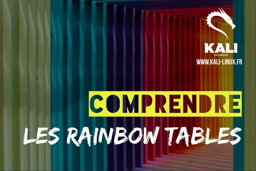 Comprendre les rainbow tables