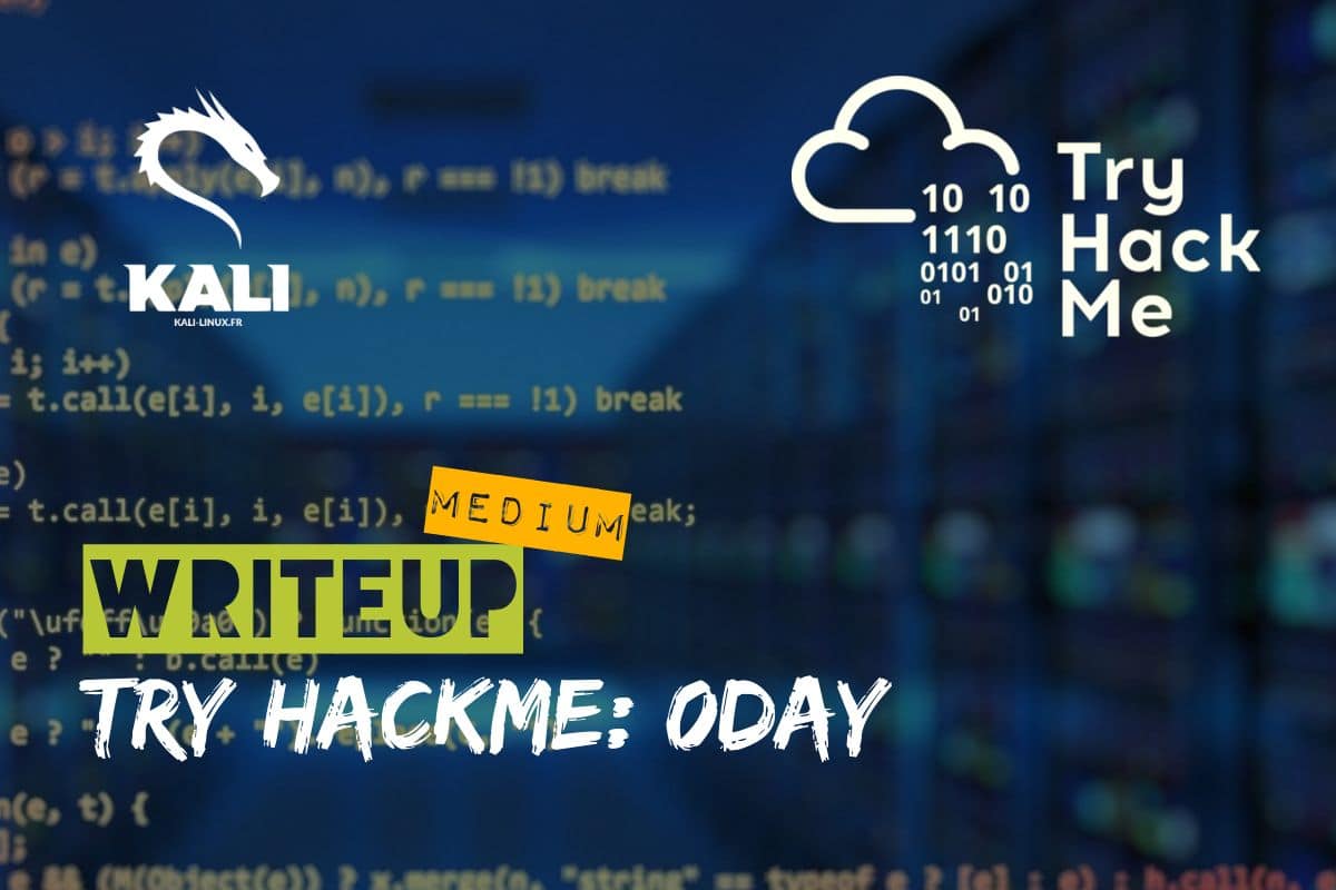 Tryhackme « 0day »: Writeup – Niveau Moyen – Kali-linux.fr