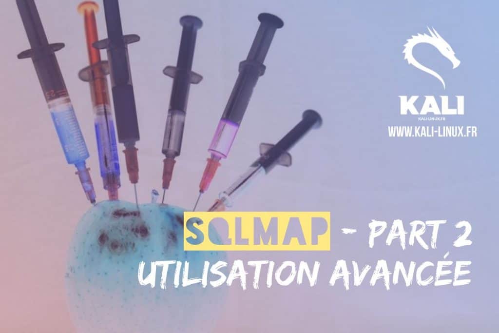 Tutoriel SQLMAP avancé